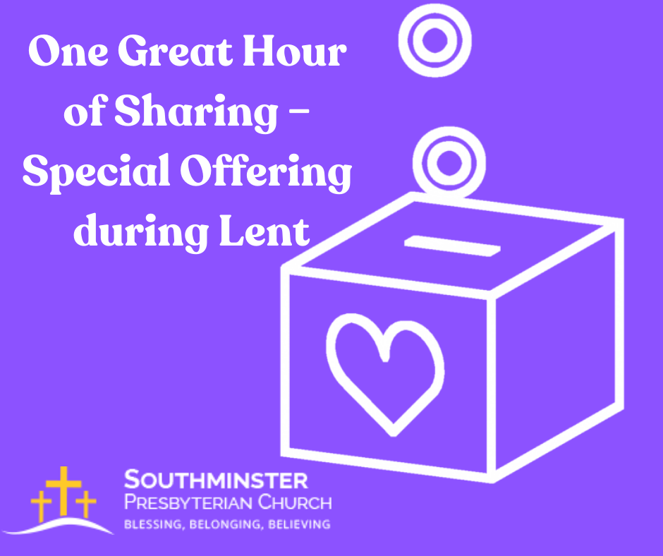 One Great Hour of Sharing – a Special Offering during Lent